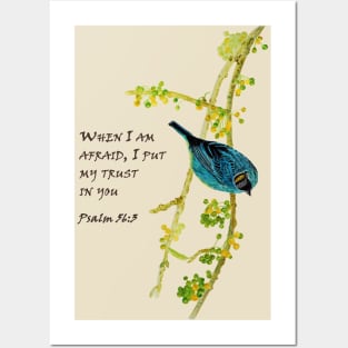 When I am afraid, I put my trust in you. Psalm 56:3 JW Year text (Tanager bird) Posters and Art